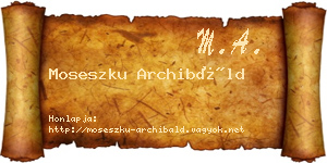 Moseszku Archibáld névjegykártya